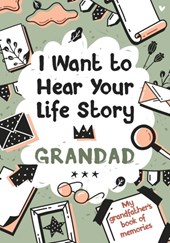 I Want to Hear Your Life Story Grandad