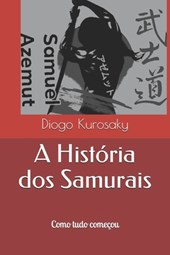 A Historia dos Samurais