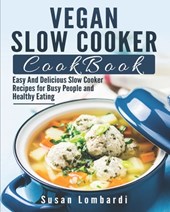 Vegan Slow Cooker Cookbook
