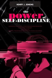 The Power of Self-Discipline