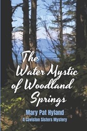 The Water Mystic of Woodland Springs