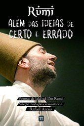 Rumi - Alem das ideias de certo e errado