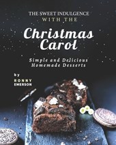 The Sweet Indulgence with The Christmas Carol