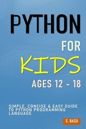 Python For Kids Ages 12 - 18