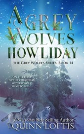 A Grey Wolves Howliday