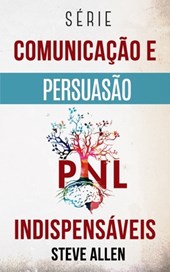 Serie Comunicacao e Persuasao indispensaveis