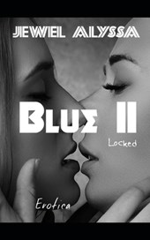 Blue II: Locked