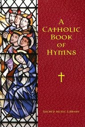A Catholic Book of Hymns