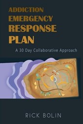 Addiction Emergency Response Plan: A 30-Day Collaborative Approach