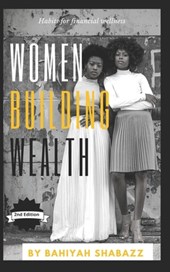 Women Building Wealth: Habits for financial wellness