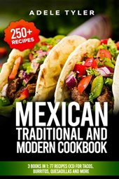Mexican Traditional And Modern Cookbook