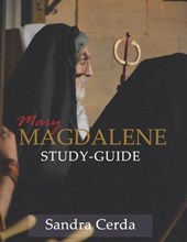 Mary Magdalene Study-Guide: Mary Magdalene