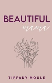 Beautiful Mama