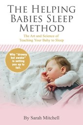 The Helping Babies Sleep Method