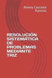 Resolución Sistemática de Problemas Mediante Triz