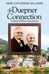 The Duepner Connection: A Story of Three Generations