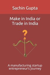 Make in India or Trade in India