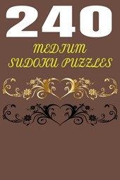 240 Medium Sudoku Puzzles: 240 Medium SUDOKU puzzles book