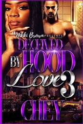 Deceived By Hood Love 3