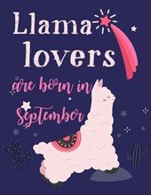 Llama Lovers Are Born In September