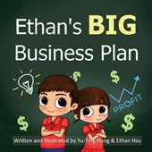 Ethan's BIG Business Plan