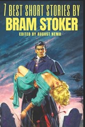 7 best short stories by Bram Stoker
