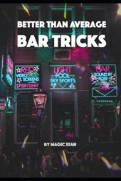Better than average Bar Tricks