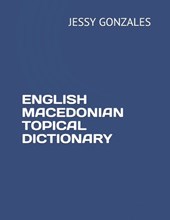 English Macedonian Topical Dictionary