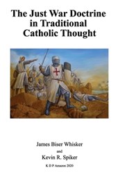 Just War Doctrine in Traditional Catholic Thought