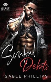 Sinful Debts: A Dark Mafia Romance, Book 1