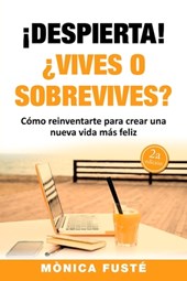 !Despierta!: ¿Vives o sobrevives?