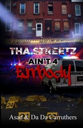 Tha Streets Ain't 4 Errbody