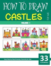 How to Draw Castles for Kids - Volume 1