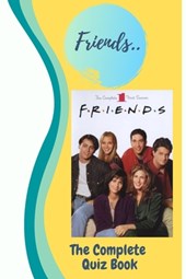 Friends: The Complete Quiz Book test 1