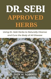 Dr Sebi Approved Herbs