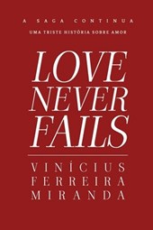 Love Never Fails