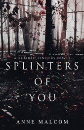 Splinters of You