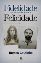 Fidelidade - Um Caminho para a Felicidade