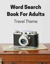 Travel Theme Word Search Book For Adults