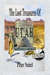 The Lost Treasures Of Utah