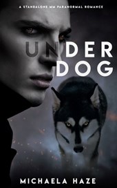 Underdog (A M/M Paranormal Romance)