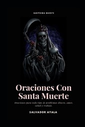 Oraciones Con Santa Muerte