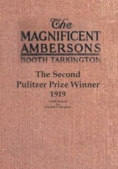 The Magnificent Ambersons: The Second Pulitzer Prize Winner 1919
