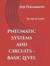 Pneumatic Systems and Circuits - Basic Level