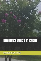 Business Ethics in Islam