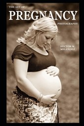The Art of Pregnancy Photography