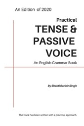 Practical Tense & Passive Voice