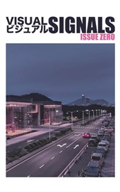 Visual Signals: (Issue Zero)