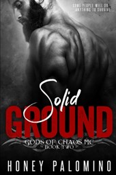 Solid Ground: Gods of Chaos MC (Book Two)