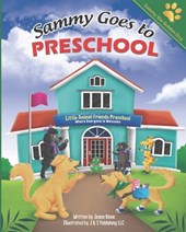 Sammy Goes to Preschool: Celebrating Diversity Among Friends